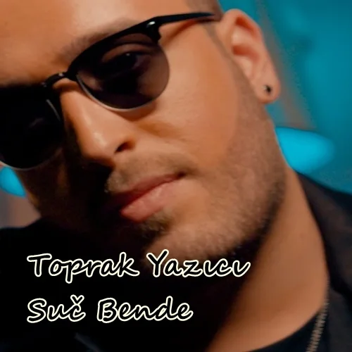 Toprak Yazıcı - Suç Bende