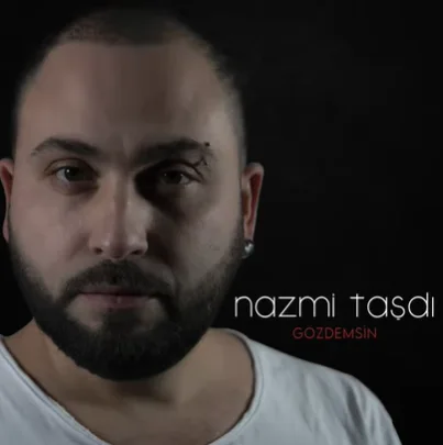 Nazmi Taşdı - Gözdemsin