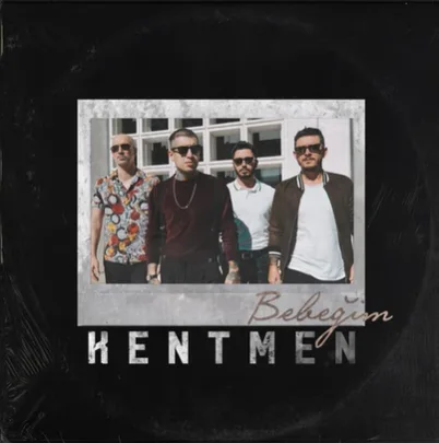Kentmen - Bebeğim
