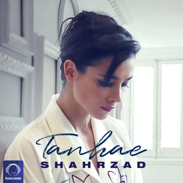 Shahrzad - Tanhae