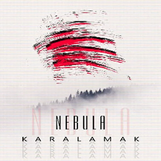 Nebula - Kapa Gözlerini
