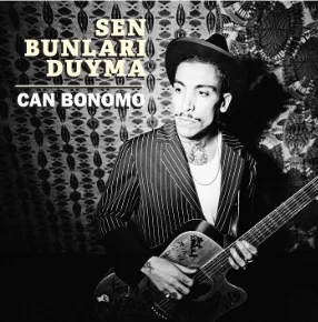 Can Bonomo - Yine Karşılaşırsak