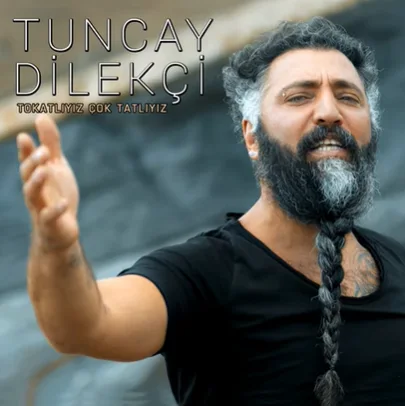 Tuncay Dilekçi - Tokat Kebabı