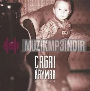 Çağrı Kaymak - Yollar