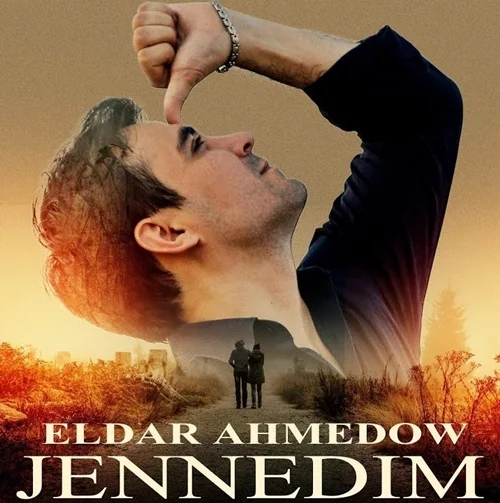 Eldar Ahmedow - Jennedim