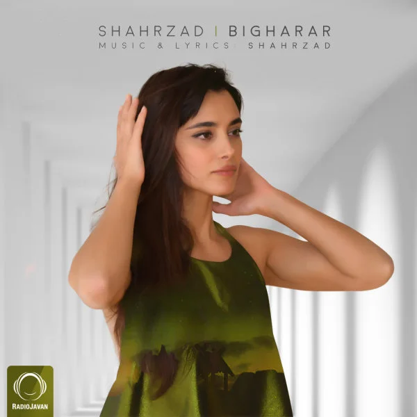 Shahrzad - Bigharar