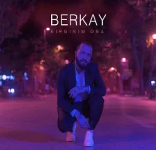 Berkay - Kırgınım Ona