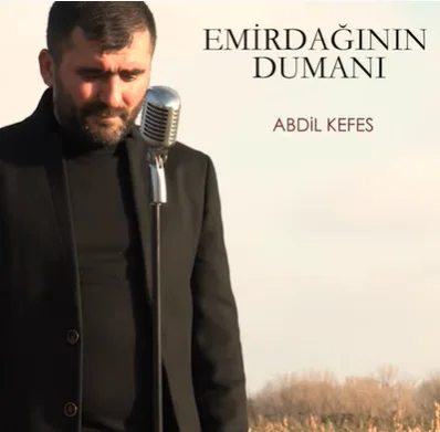 Abdil Kefes - Emirdağının Dumanı