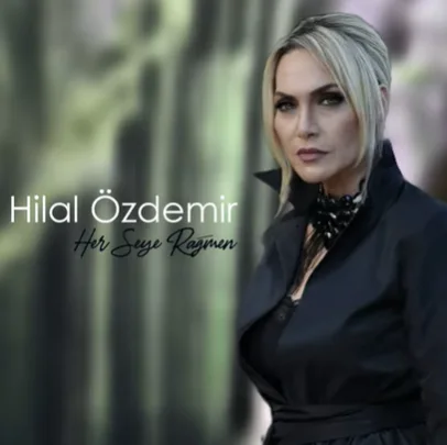 Hilal Özdemir - Her Şeye Rağmen