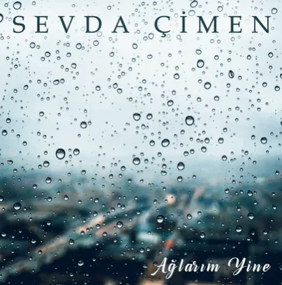 Sevda Çimen - Ağlarım Yine
