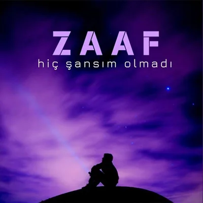 Zaaf - Hiç Şansım Olmadı