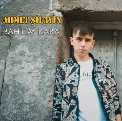 Ahmet Şifayin - Bahtım Kara
