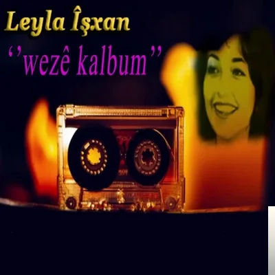 Leyla İşxan - Yar Meleke