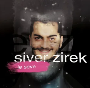 Siver Zirek - Le Seve