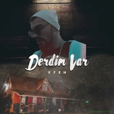 Kfen - feat Burak Kırşan-Küstah