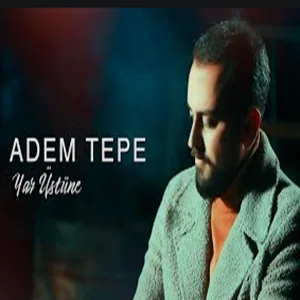 Adem Tepe - Oy Lımın