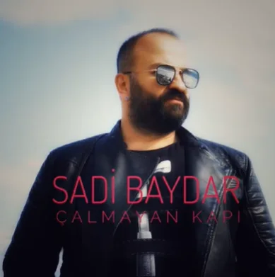 Sadi Baydar - Çalmayan Kapı