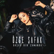 Özge Şafak - Başka Bir Zamanda