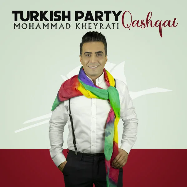 Mohammad Kheyrati - Turkish Party