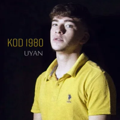 Kod 1980 - Uyan