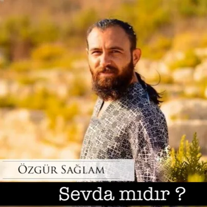 Özgür Sağlam - Sevda mıdır