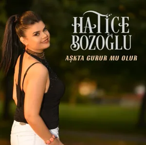 Hatice Bozoğlu - Bilemezsin