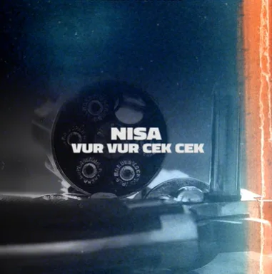 Nisa - Vur Vur Çek Çek