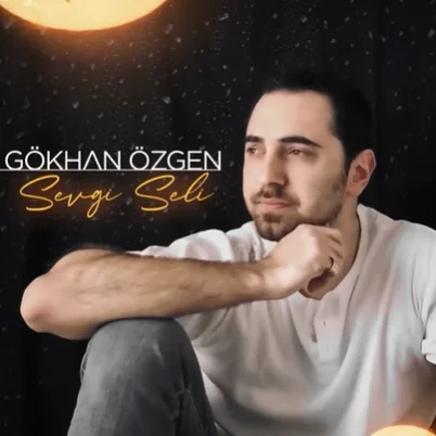 Gökhan Özgen - Sevgi Seli