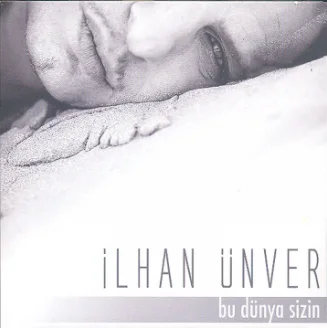 İlhan Ünver - Uyu