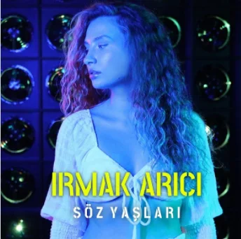 Irmak Arıcı - Söz Yaşları (Taner Yalçın Remix)