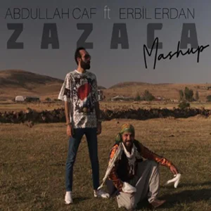 Abdullah Caf - Zazaca Mashup
