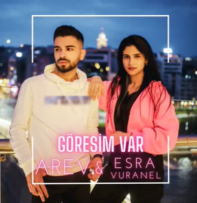Arev - Göresim Var (feat Esra Vuranel)