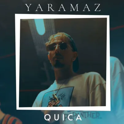 Quica - Yaramaz