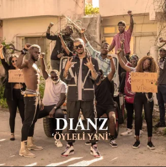 Dianz - Öyleli Yani