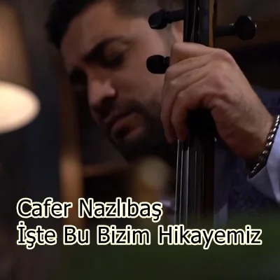 Cafer Nazlıbaş - Edremitin Gelini