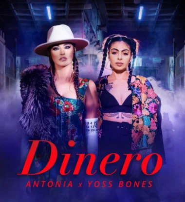 Antonia - Dinero (feat Yoss Bones)