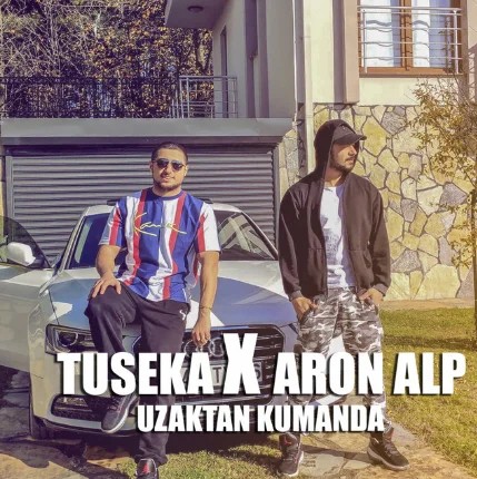 Tuseka - feat Aron Alp-Uzaktan Kumanda