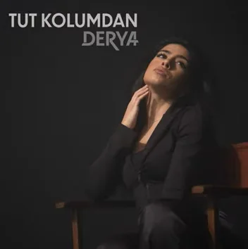 Derya Ürkmez - Tut Kolumdan