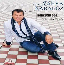 Yahya Karagöz - Bir Selam Verdim