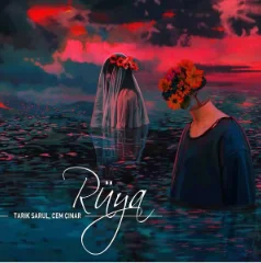 Tarık Sarul - feat Cem Çınar-Rüya