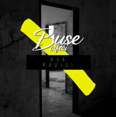Buse Çiftçi - Aşk Kapısı