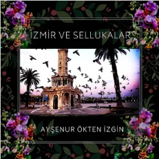 Ayşenur Ökten İzgin - İzmir İnsanı