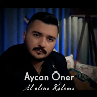 Aycan Öner - Al Eline Kalemi
