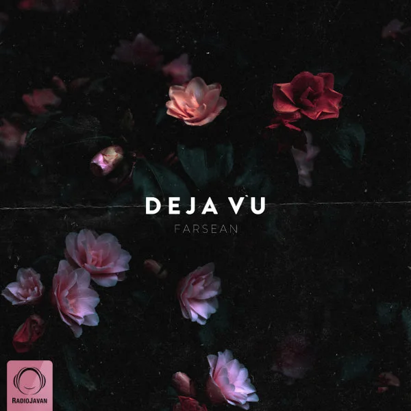Farsean - Deja Vu