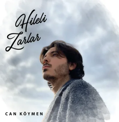Can Köymen - Hileli Zarlar