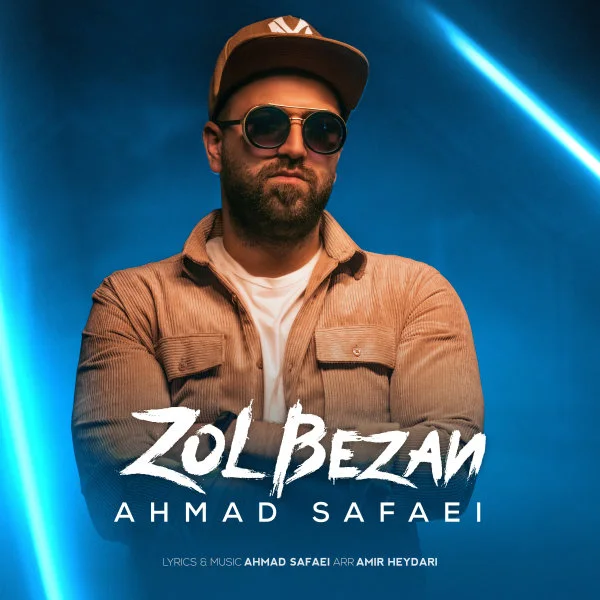 Ahmad Safaei - Zol Bezan