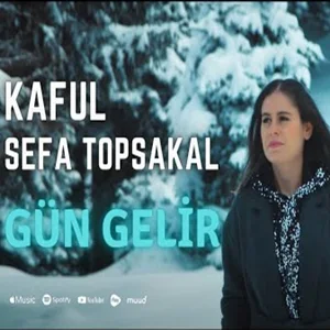 Sefa Topsakal - Gün Gelir (feat Kaful)