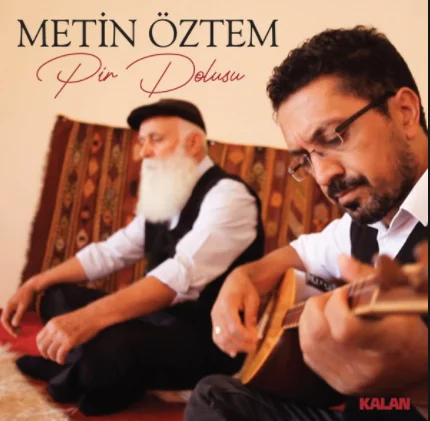 Metin Öztem - Pir Dolusu