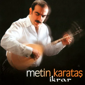 Metin Karataş - Ben Sevdim Güzelleşti