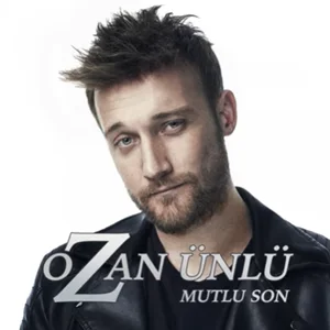 Ozan Ünlü - feat İskender Paydaş-Mutlu Son